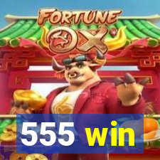 555 win